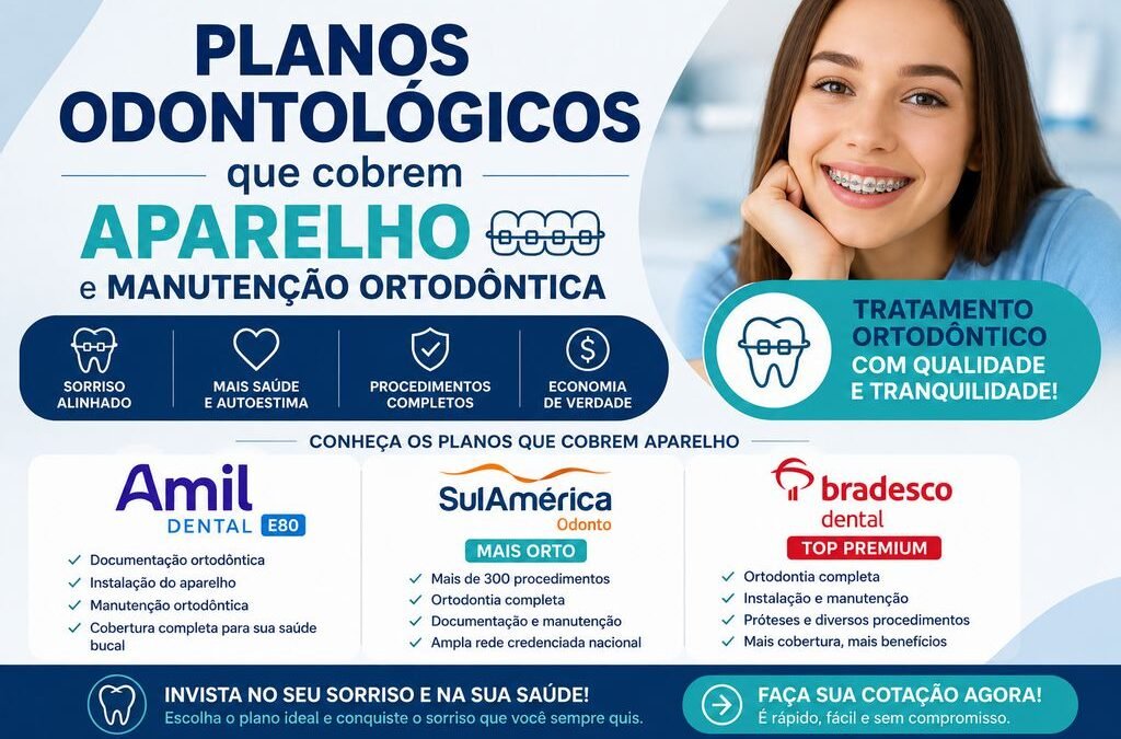 Planos-Odontológicos-que-cobrem-Aparelho-Ortodôntico-e-Manutenção