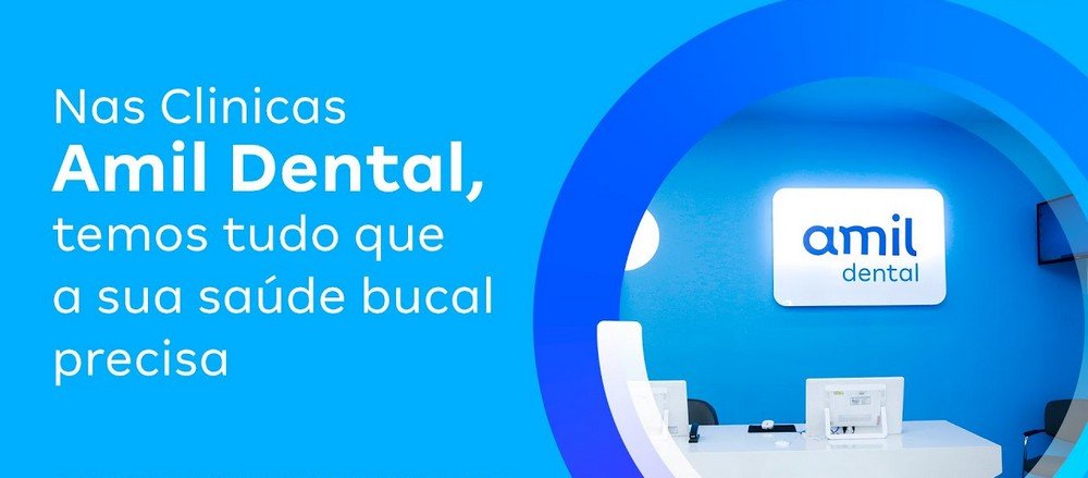 Como funciona o plano odontológico da Amil Dental?
